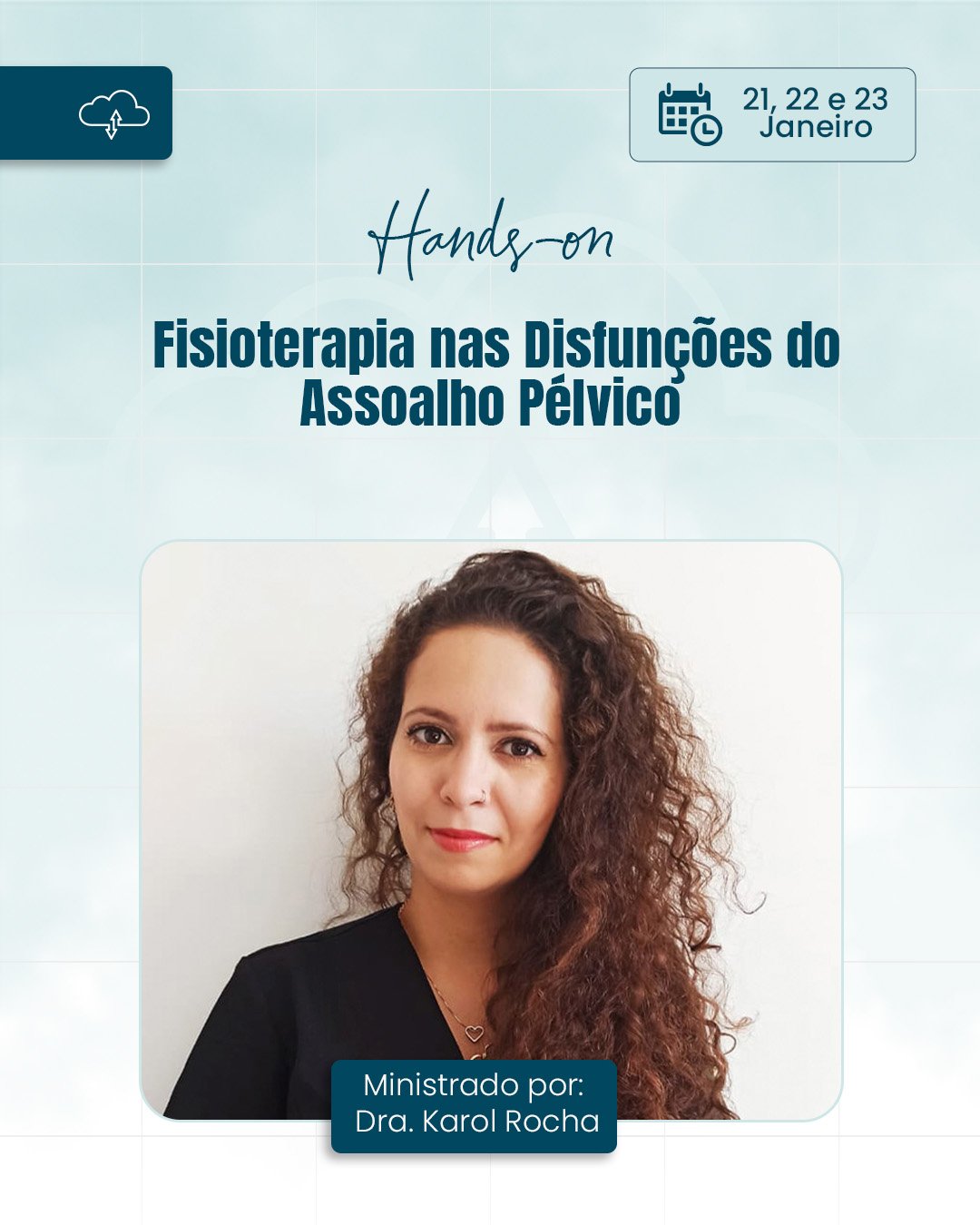 Treinamento Teorico Pratico de Fisioterapia nas Disfuncoes do Assoalho Pelvico 4
